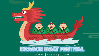 Holiday Notice: Dragon Boat Festival 12-14,Jun,2021